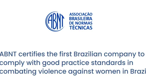 First Brazilian Company Certified for Combating Violence Against Women
