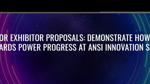 ANSI Seeks Proposals for Interactive Standards Exhibition at Innovation Summit