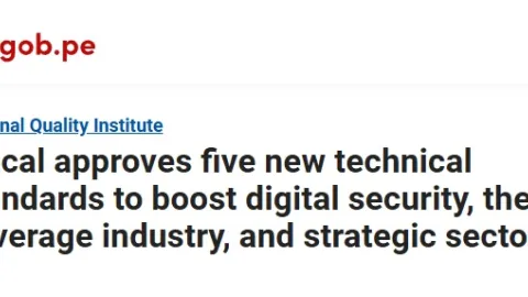 Five New Standards to Strengthen Digital Security, Beverage Industry and Strategic Sectors in Peru