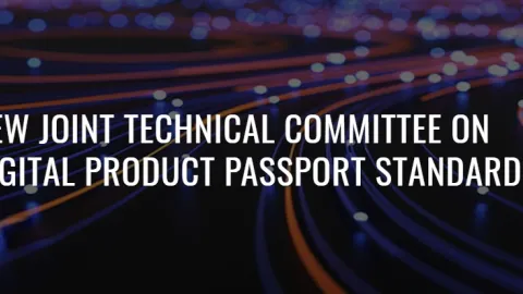 ISO and IEC Form JTC 5 Committee on Digital Product Passport Standards
