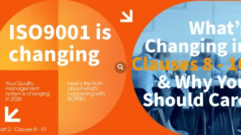 ISO 9001 Revision Unpacked: What Changes in Clauses 8–10 on Operations, Performance and Improvement
