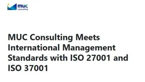 MUC Consulting Earns ISO Certifications for Information Security and Anti-Bribery