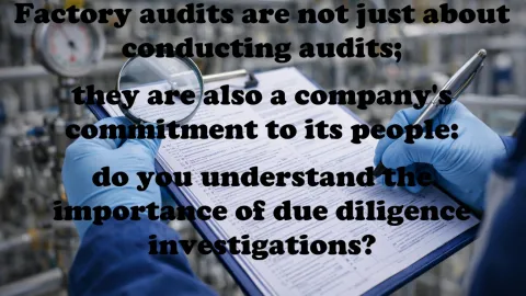 More Than An Audit: Due Diligence Shows a Company’s Commitment to People