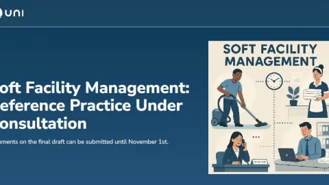 UNI Opens Consultation On Soft Facility Management Practice For Outsourced Services