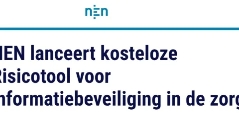 Free Risk Tool Launched for Healthcare Information Security Standard NEN 7510