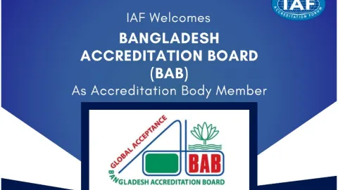 Bangladesh Accreditation Board Joins IAF as Accreditation Body Member