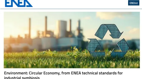 ENEA Releases Technical Standards to Support Circular Economy and Industrial Symbiosis