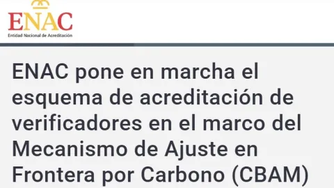 ENAC Opens Accreditation Scheme for CBAM Emissions Verifiers in Spain