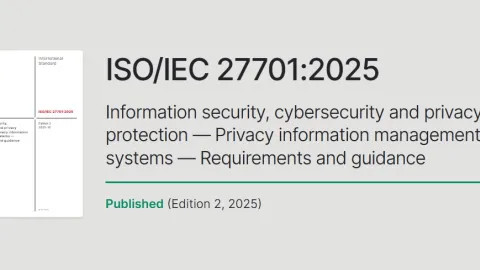 Updated ISO 27701 Now Offers Standalone Privacy Management Certification
