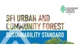 SFI Urban and Community Forest Sustainability Standard