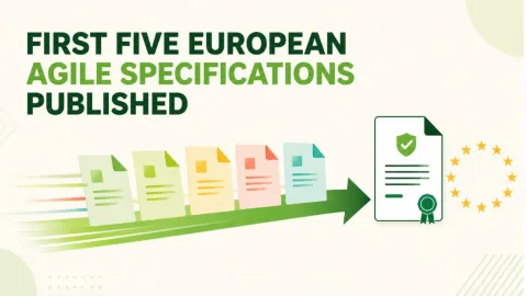 First Five European Agile Specifications (EAS) Published as Faster Path to Standards