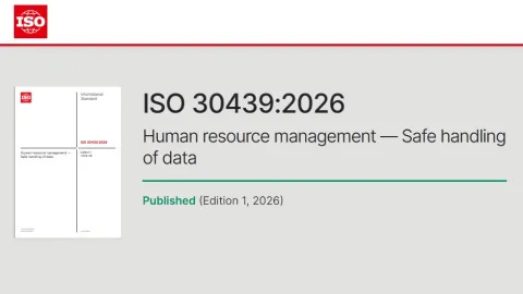 ISO 30439:2026 Sets Guidelines for Safe Handling of Workforce Data