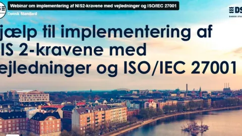 Danish Webinar Highlights ISO 27001 for Meeting NIS2 Obligations