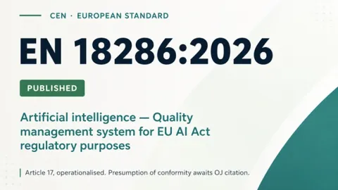 EN 18286 Published to Help Organizations Prepare for the EU AI Act