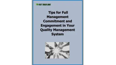 Tips for Gaining Full Management Commitment to Quality Systems