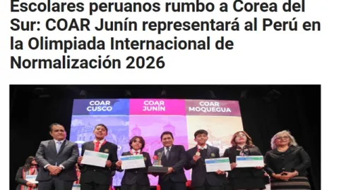 COAR Junín High School to Represent Peru at International Standards Olympiad