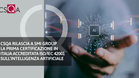 SMI Group and CSQA Celebrate First ISO 42001 Certification in Italy