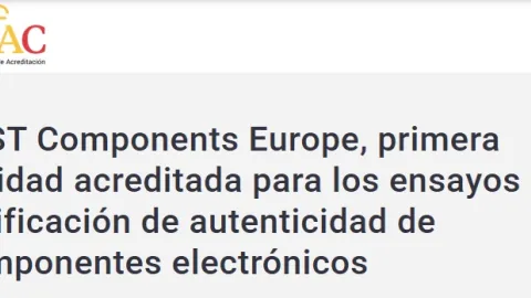 FAST Components Europe Becomes Spain’s First Accredited Lab for Electronic Component Authenticity Testing