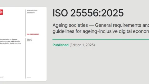 Preventing Ageism and Scams in Digital Economy: New ISO 25556 Aims to Protect Older People