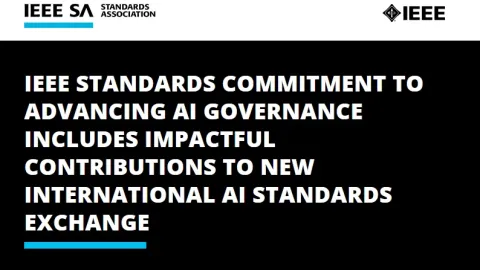 IEEE Makes Its AI Standards Available Through New Global Exchange