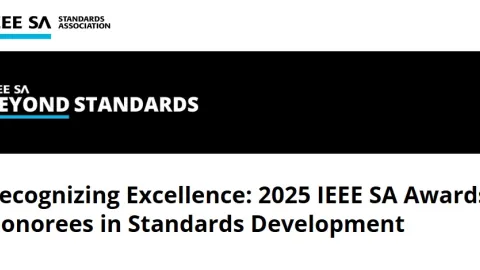 IEEE Reveals 2025 Award Winners for Excellence in Standards Development