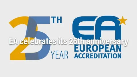 European Accreditation Celebrates 25 Years of Strengthening Quality Infrastructure