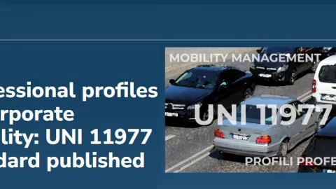 Corporate Mobility Roles Clarified in New Italian UNI 11977 Standard