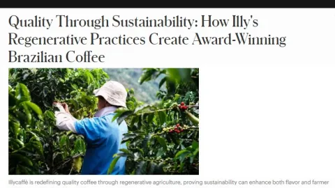 Regenagri Certification Helps Illycaffè Elevate Brazilian Coffee to Award-Winning Status