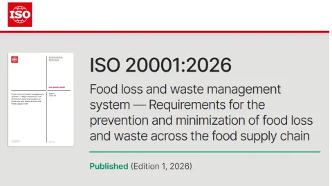 ISO 20001:2026 Published as First Food Loss and Waste Management Standard