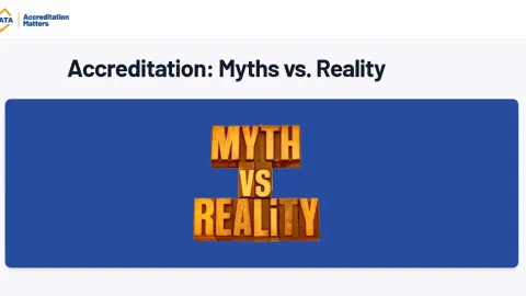 Debunking the Top Five Myths About Accreditation