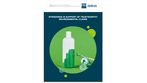 CEN and CENELEC Release Brochure on Trusted Standards to Prevent Greenwashing in Environmental Claims