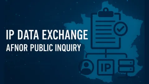 AFNOR Launches Public Inquiry on Revised Standard for Intellectual Property Data Exchange