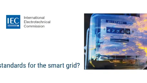 IEC to Enhance Smart Energy Roadmap in 2025 with Updates on Grid Resilience and Demand Response