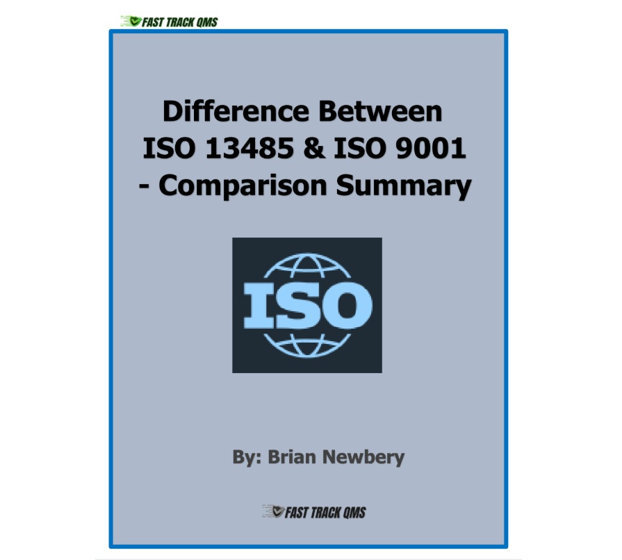 Transition from ISO 9001 to ISO 13485 Requires Deep System Changes