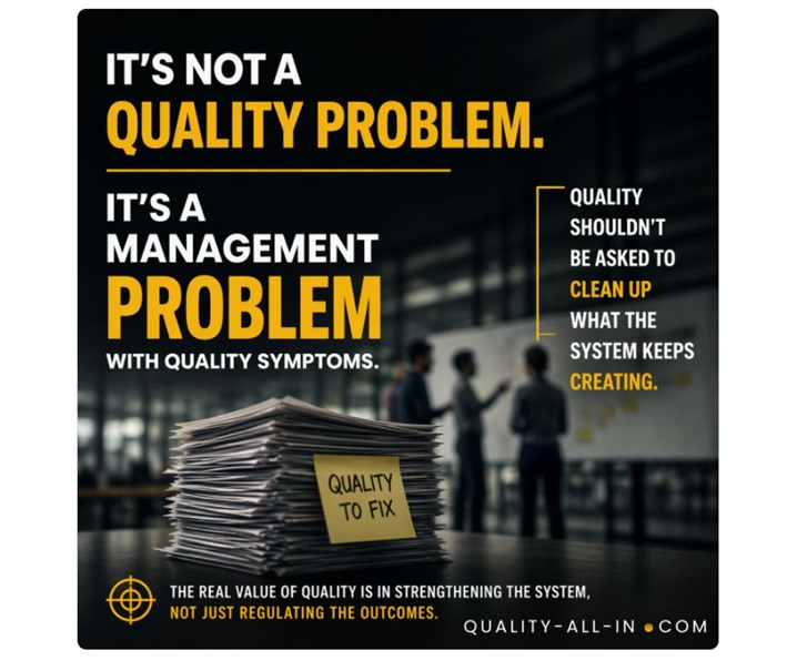 Quality Issues As Symptoms Of Weak Management Systems
