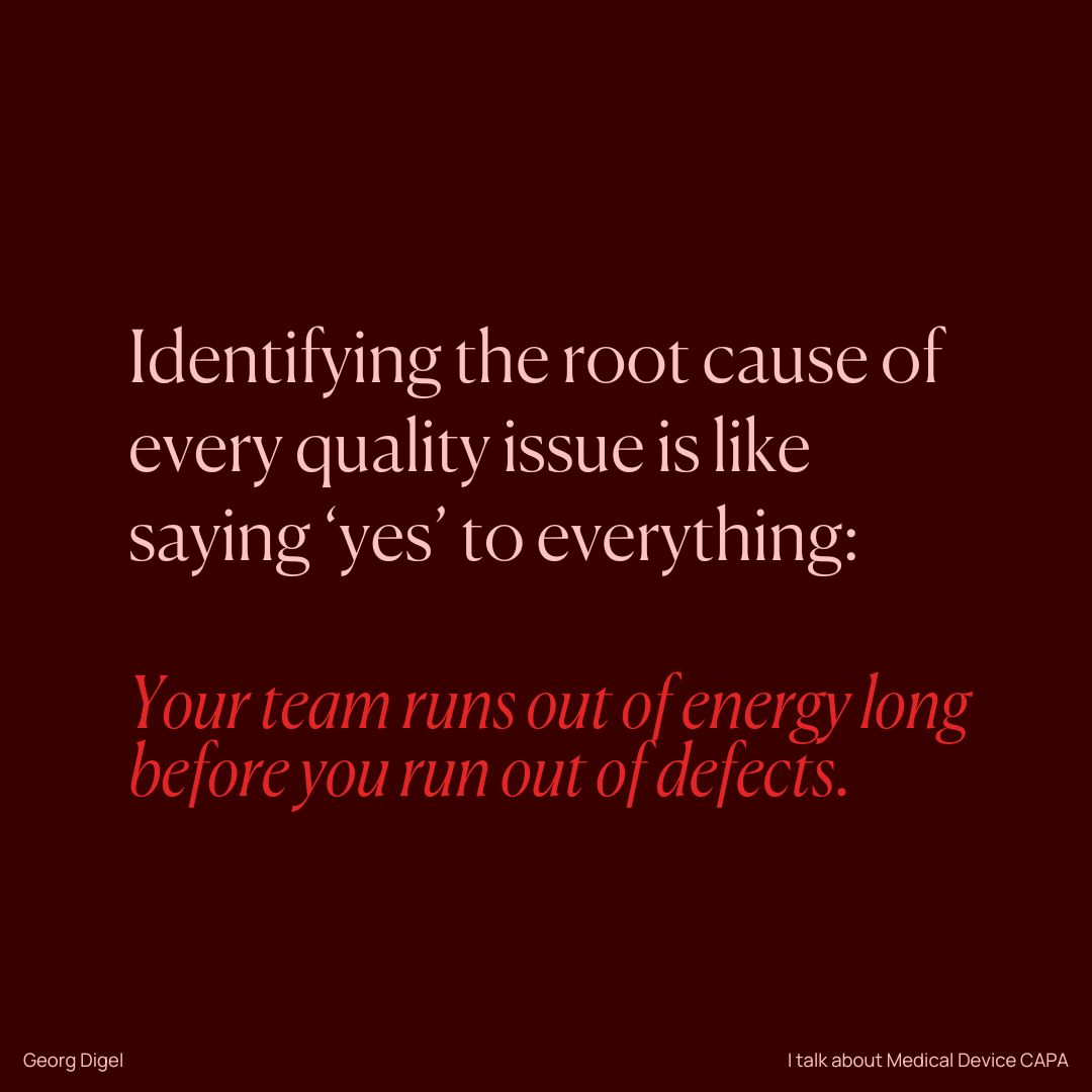 Quality Leaders Must Decide Which Issues Deserve A CAPA