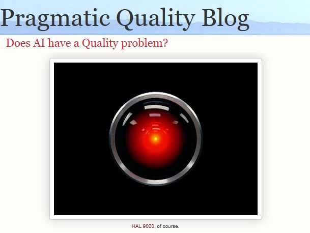 AI in Quality Fails Only When You Expect the Wrong Things