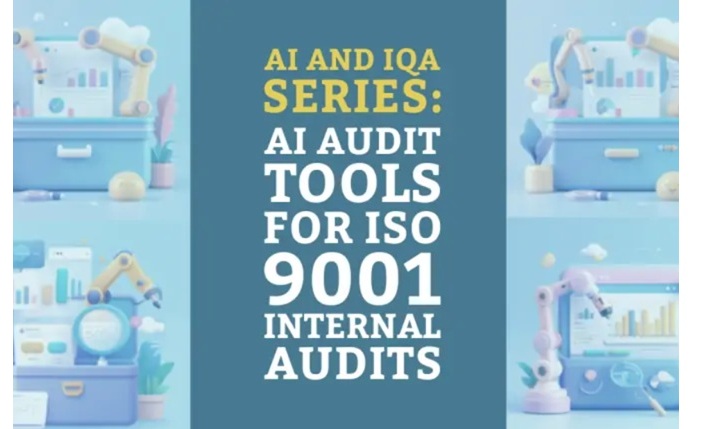 AI Tools Gain Ground in ISO 9001 Internal Audits