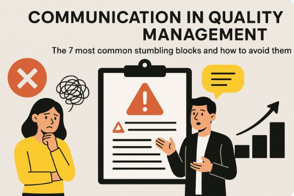 The Most Typical Communication Pitfalls in Quality Management and How to Avoid Them