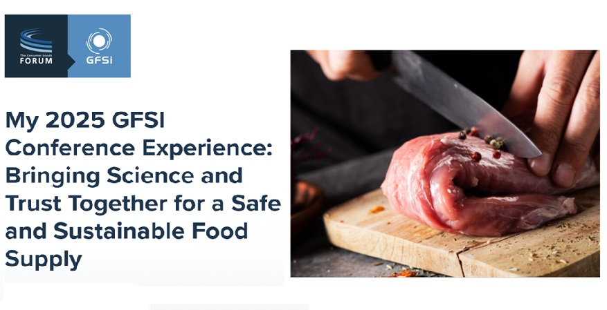 Reflections from GFSI 2025: How Science and Trust Are Shaping the Future of Food