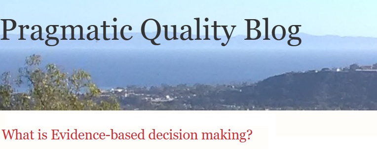 ISO 9001 as the Foundation for Evidence-Based Quality Decisions